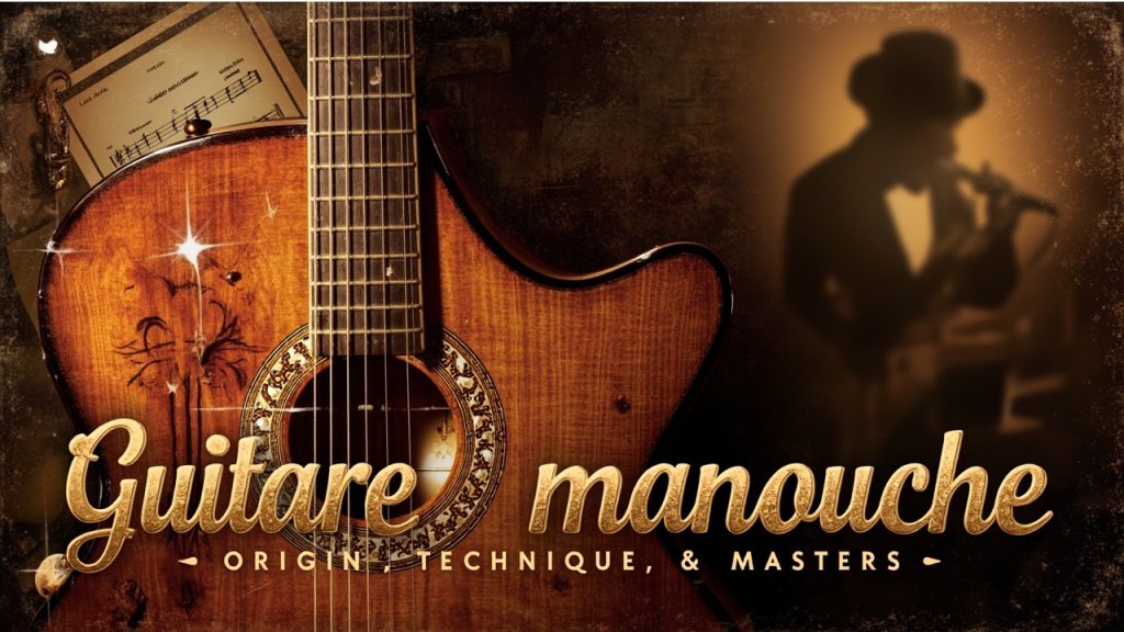 Guitare manouche : origines, technique et maîtres